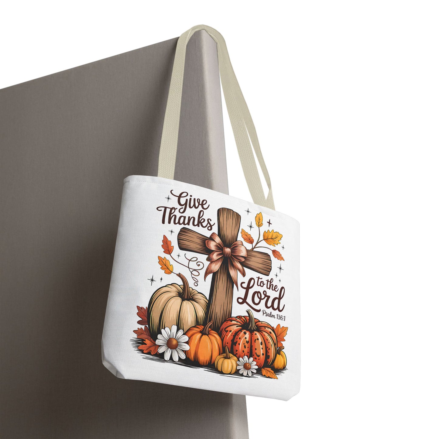 🙏 Give Thanks to the Lord Tote Bag – Faith and Fall Season Style