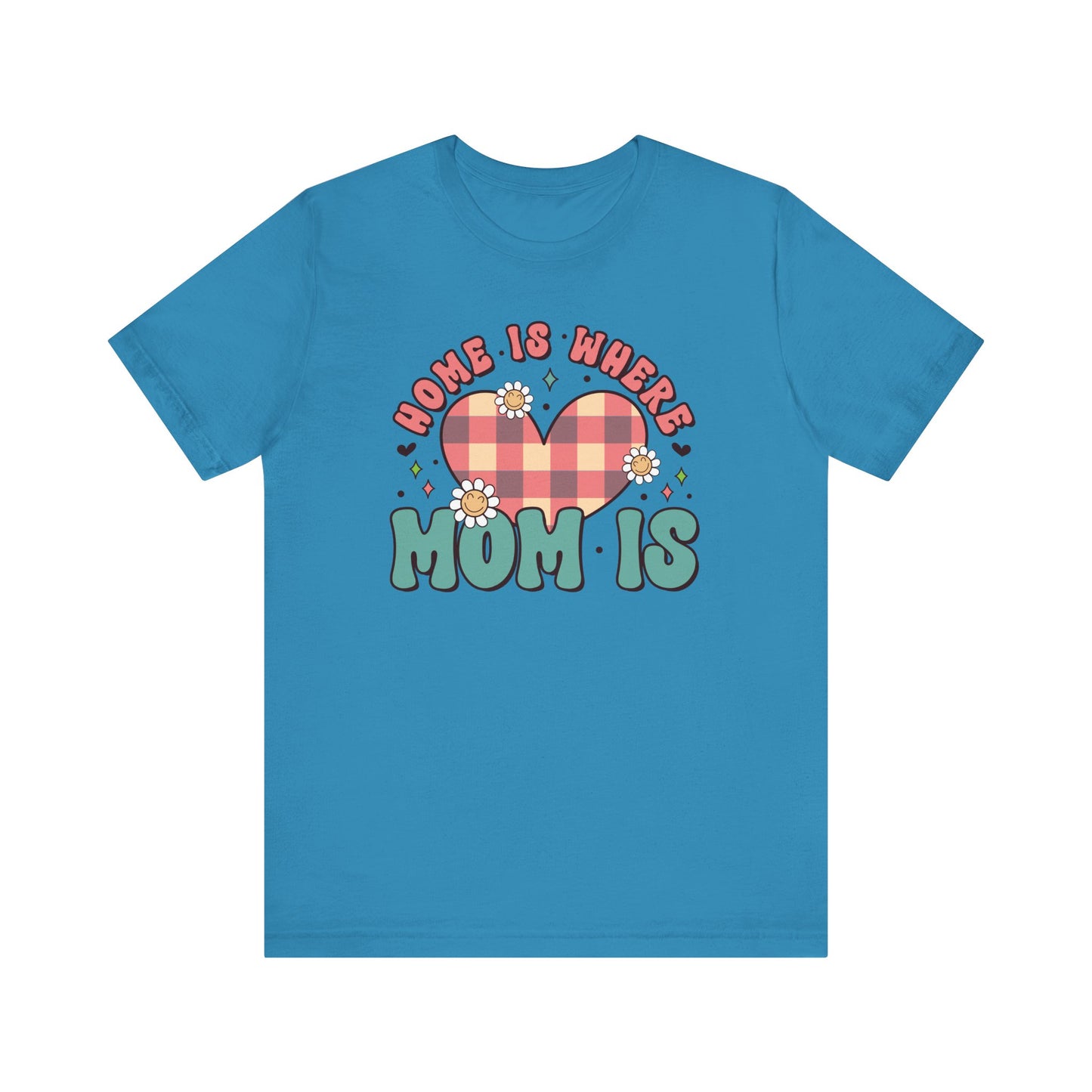 💐 Home Is Where Mom Is – Heart & Daisy Mom T-Shirt 🌸
