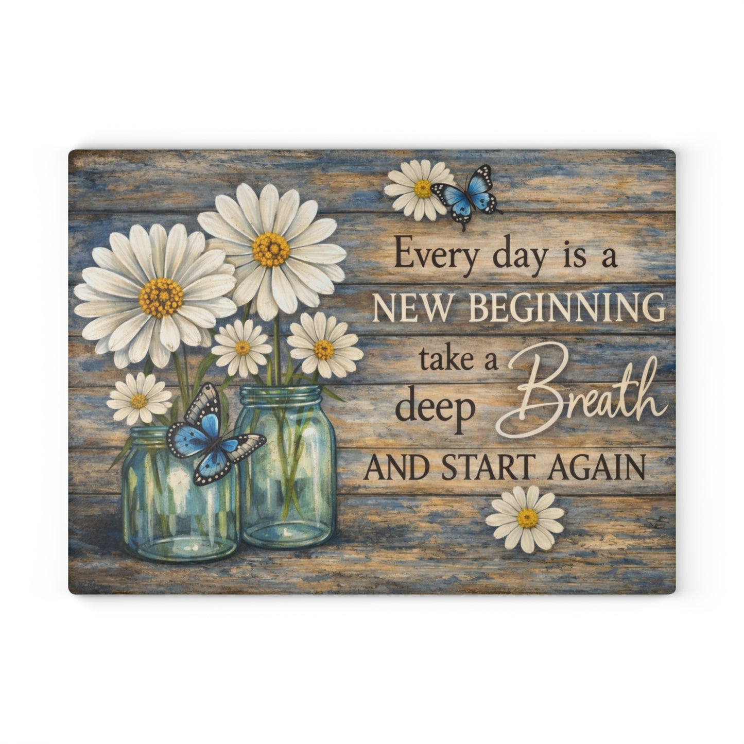 Every Day Is a New Beginning Glass Cutting Board – Daisy and Butterfly Inspirational Kitchen Art