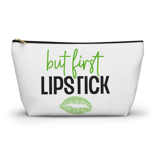Accessory Pouch – "But First Lipstick" Green Makeup Bag