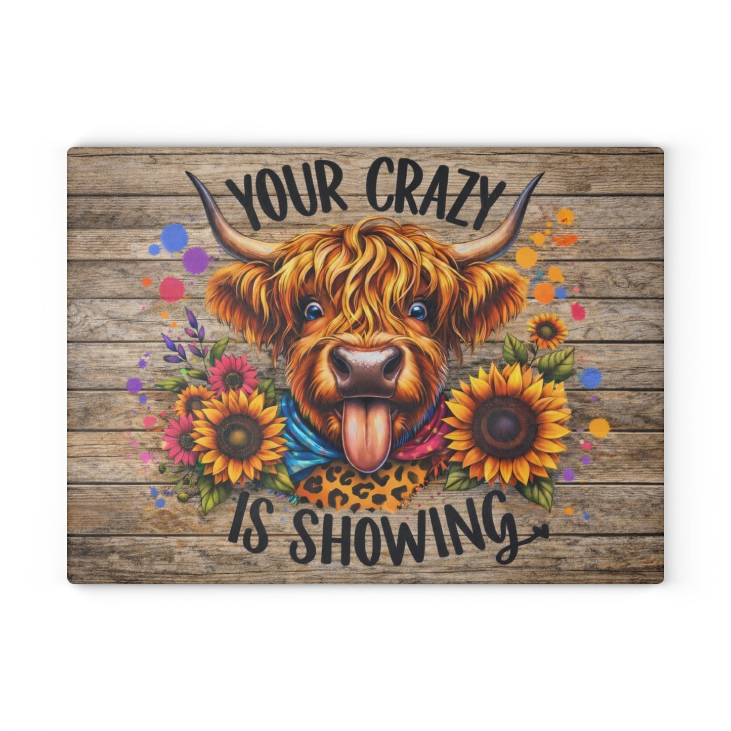 Your Crazy Is Showing Highland Cow Glass Cutting Board – Fun Farmhouse Kitchen Decor