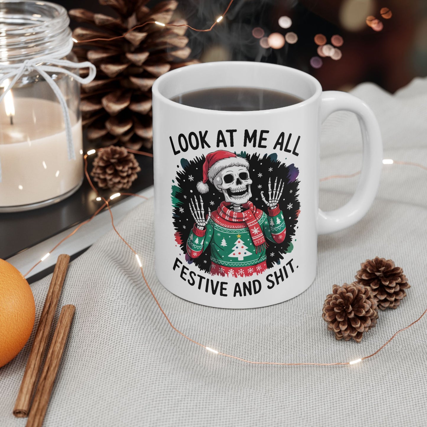 🎄 “Festive and Shit” Skeleton Christmas Mug – Dark Humor Meets Holiday Cheer 💀☕