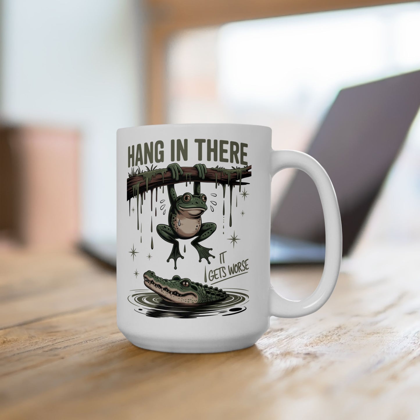 🐸 Hang in There Funny Frog Mug – Dark Humor with a Splash of Sass 🐊