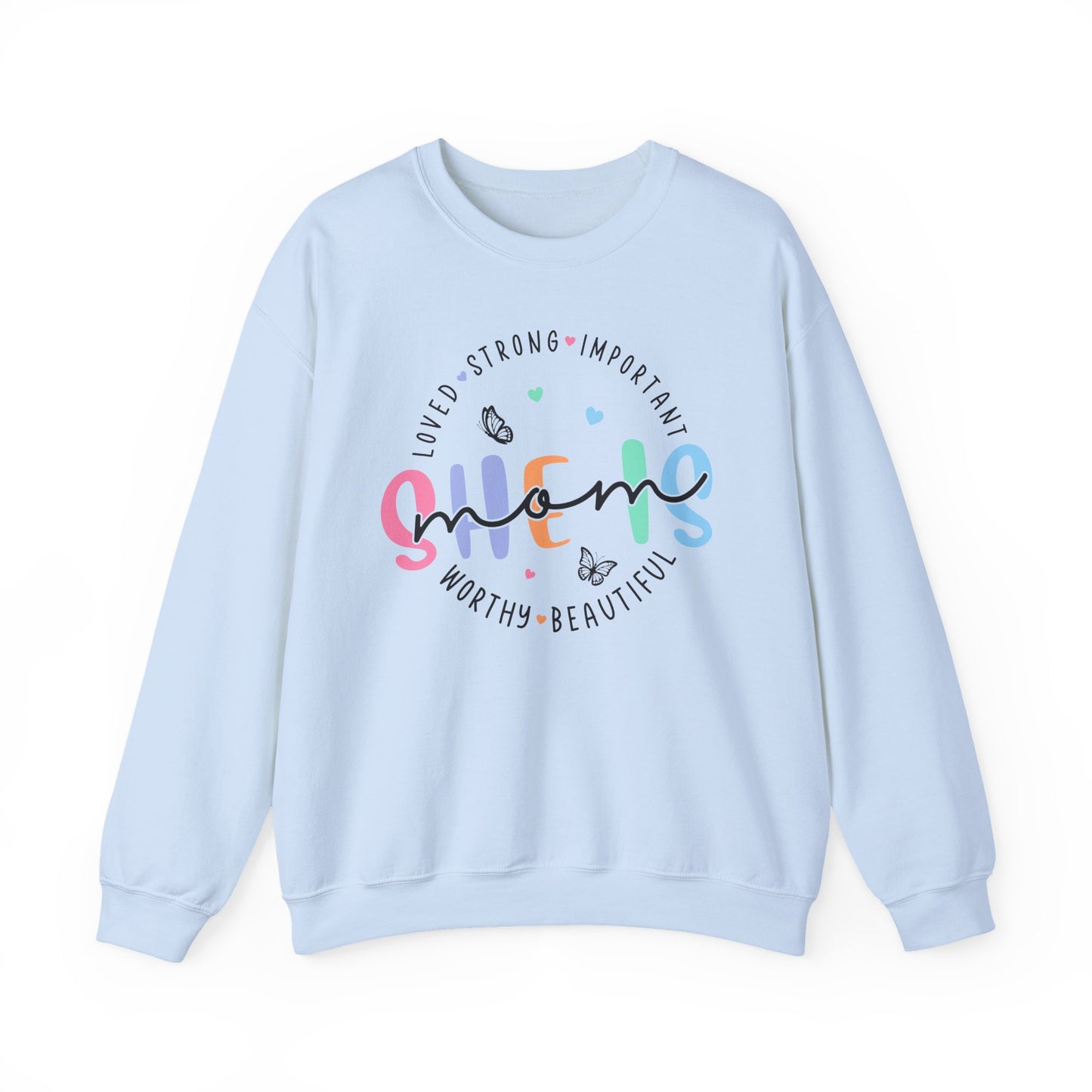 🌸✨ She Is Mom Sweatshirt – Strong, Loved, Beautiful & Worthy 🦋💖