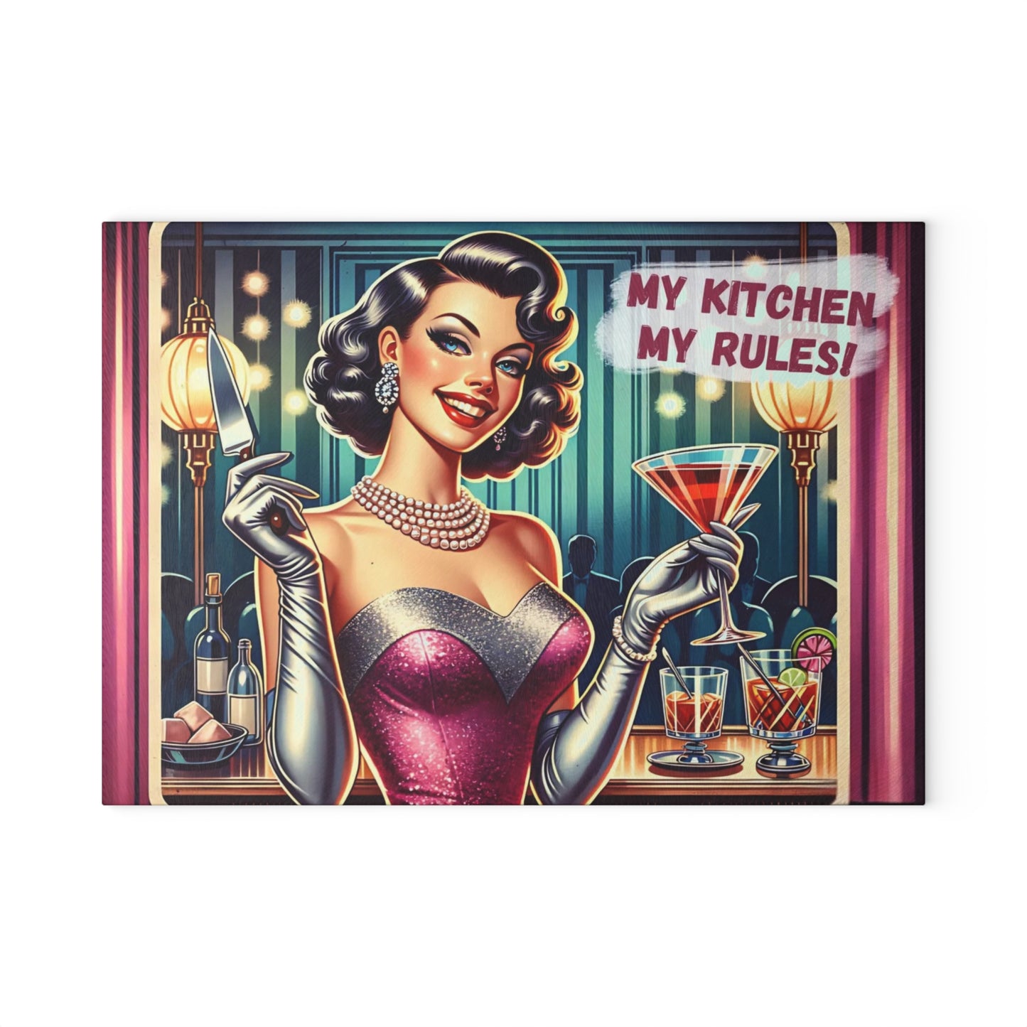 🍸💋 “My Kitchen, My Rules!” Retro Glam Glass Cutting Board – Sassy Vintage Bar Vibes