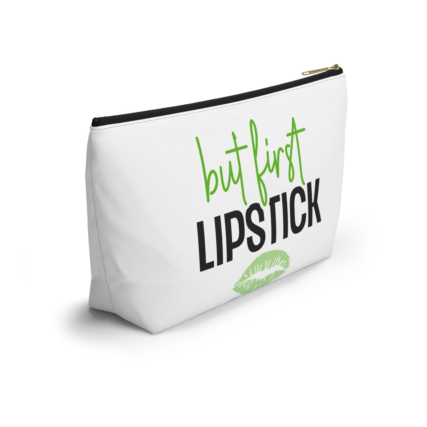 Accessory Pouch – "But First Lipstick" Green Makeup Bag
