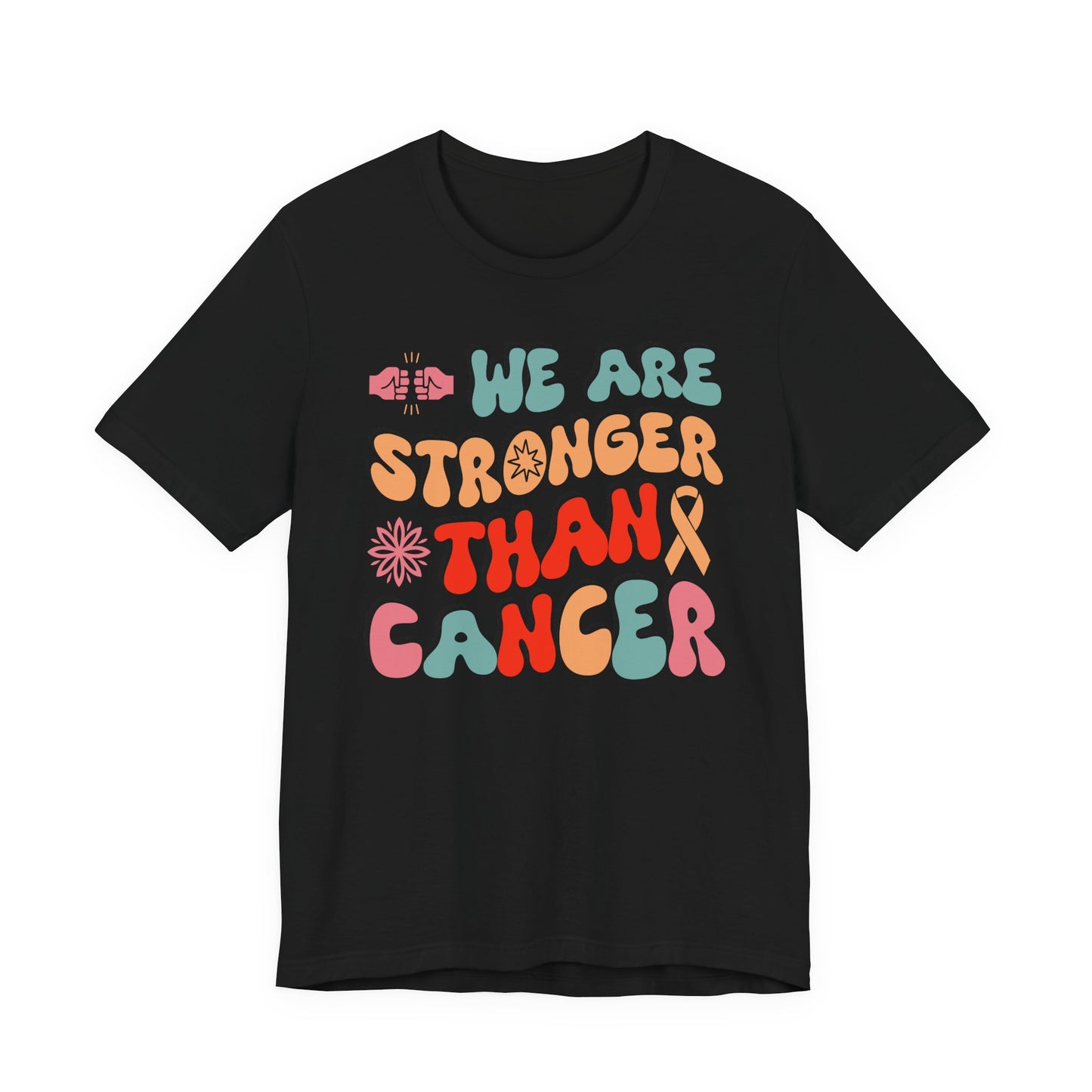 💪 We Are Stronger Than Cancer T-Shirt – Bold Awareness & Support Graphic Tee 🎗️