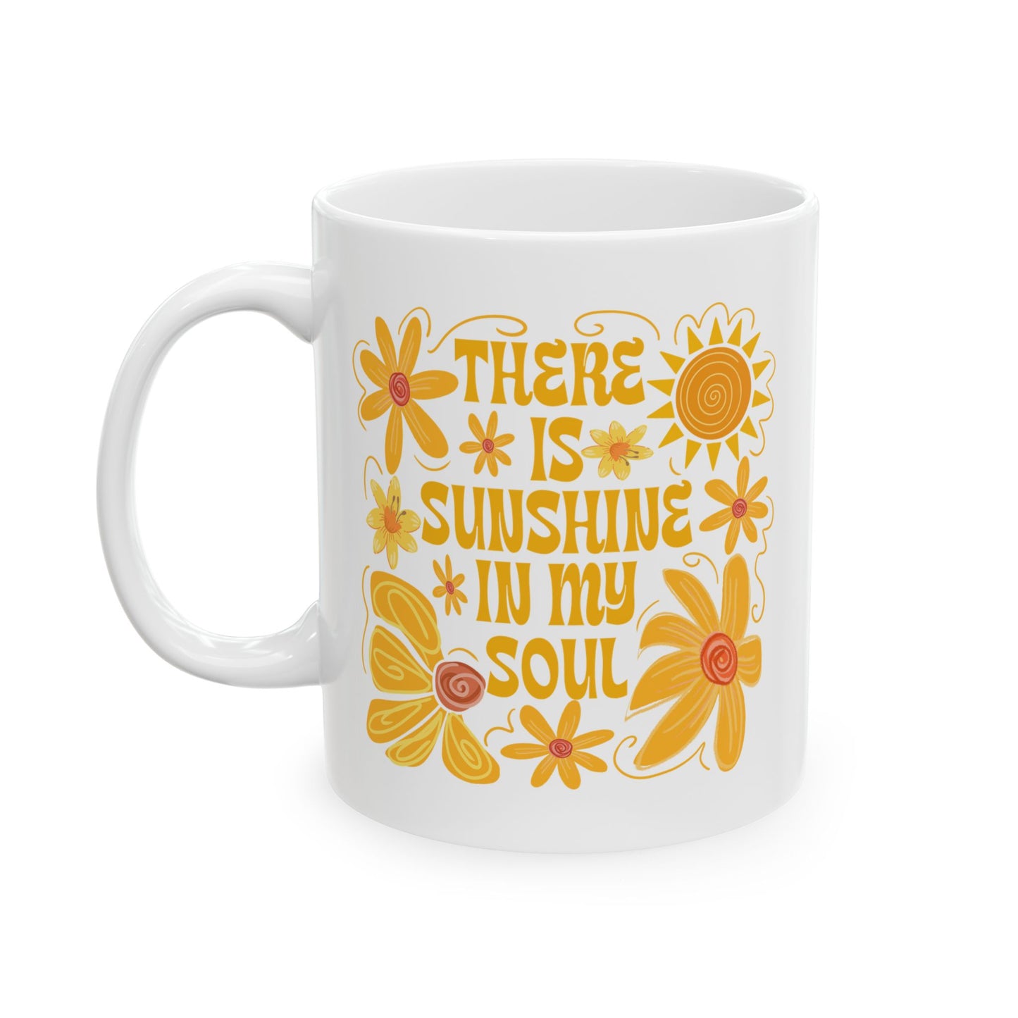 🌞 Sunshine in My Soul Mug – A Bright Start to Your Day! 🌻