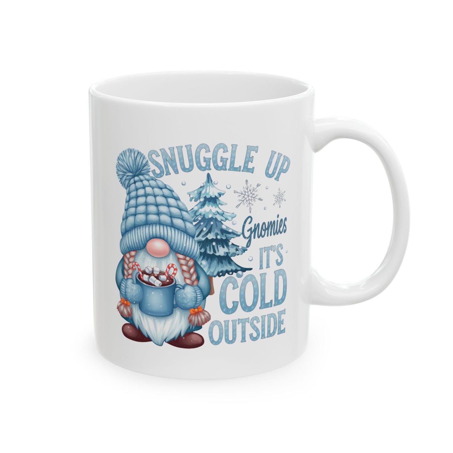 ☕ Snuggle Up Gnomies Mug – Cozy Up, It’s Cold Outside ❄️⛄