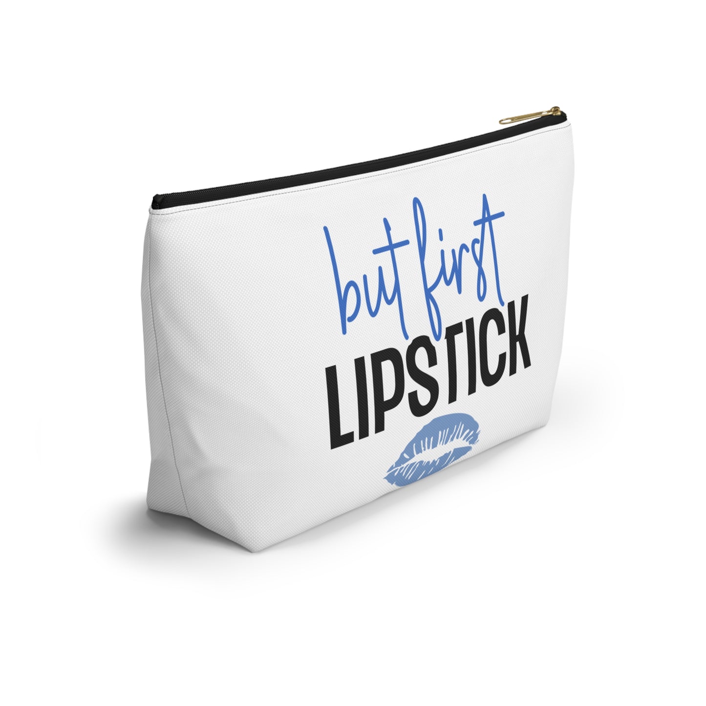 Accessory Pouch – "But First Lipstick" Blue Makeup Bag