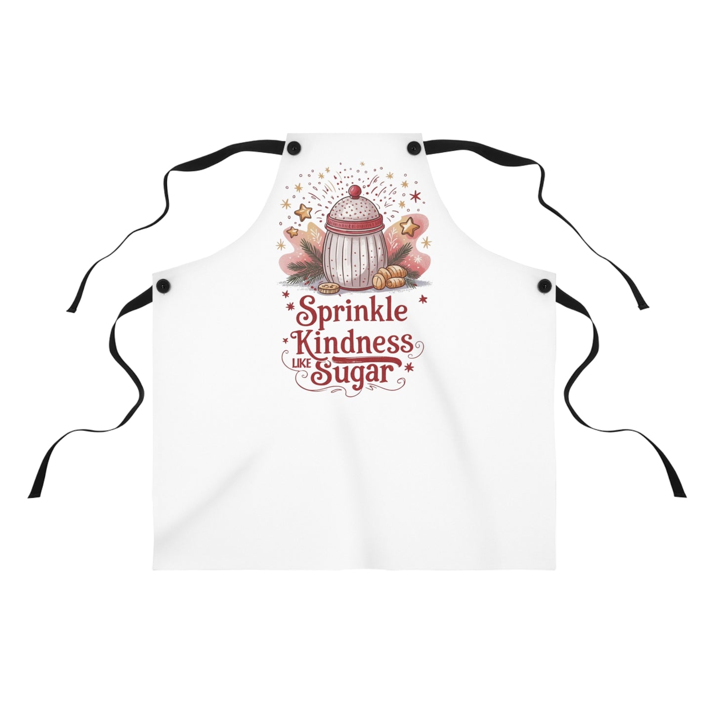 ✨🍬 “Sprinkle Kindness Like Sugar” Baking Apron – Sweet Vibes for Joyful Kitchens