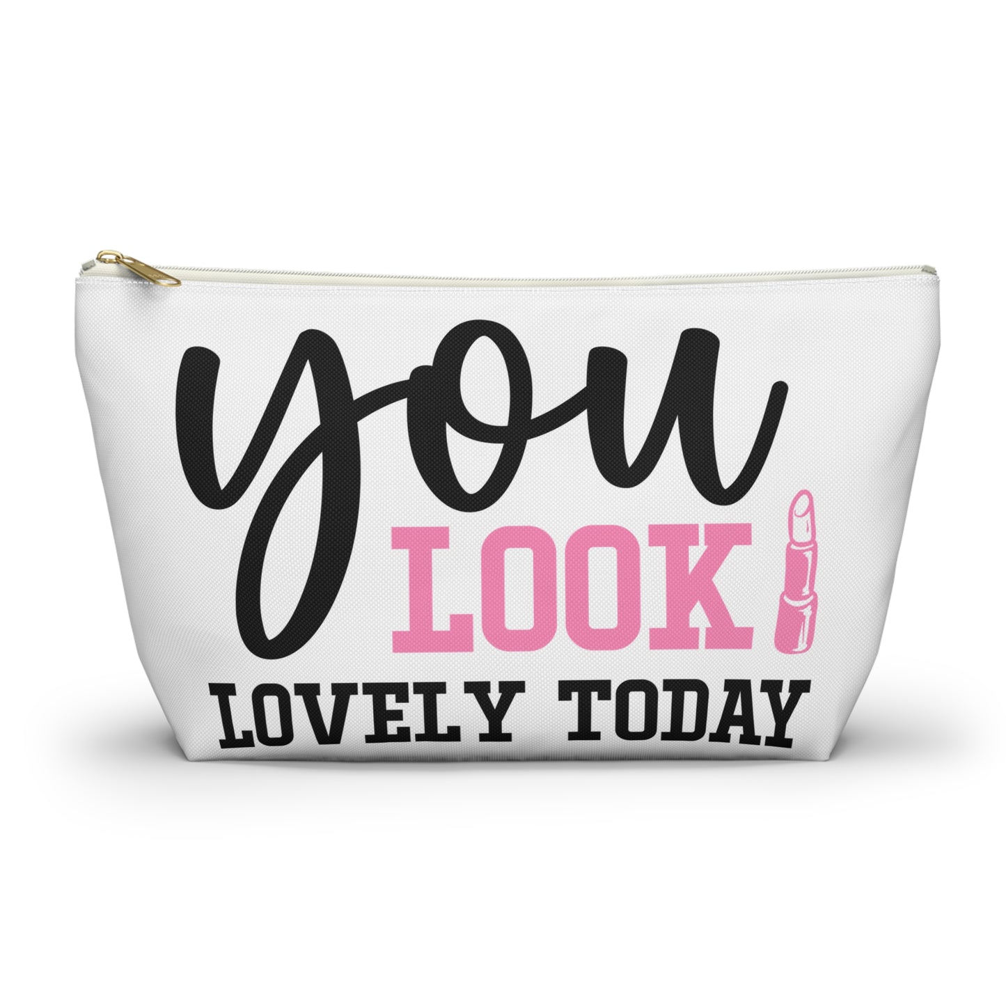 Accessory Pouch – "You Look Lovely Today" Pink Makeup Bag