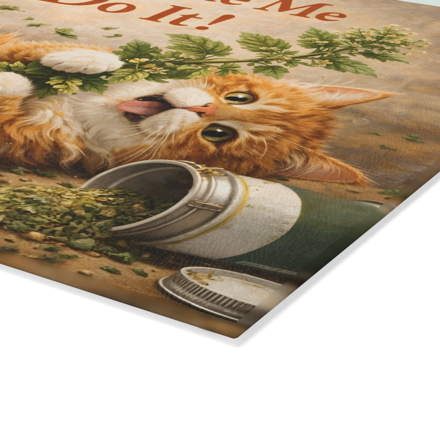 Catnip Made Me Do It Glass Cutting Board – Funny Cat Kitchen Art