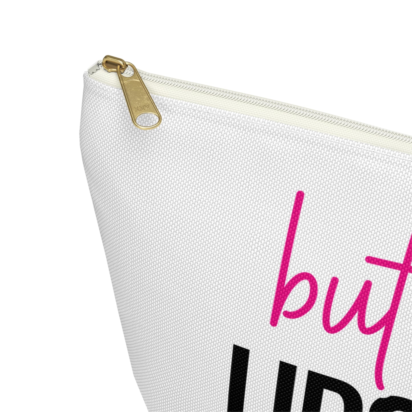 Accessory Pouch – "But First Lipstick" Pink Makeup Bag