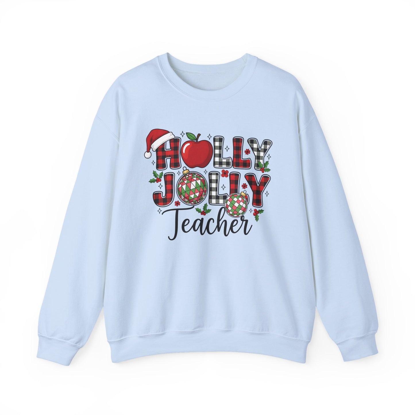 🍎✨ Holly Jolly Teacher Sweatshirt – Festive Classroom Cheer 🎄📚