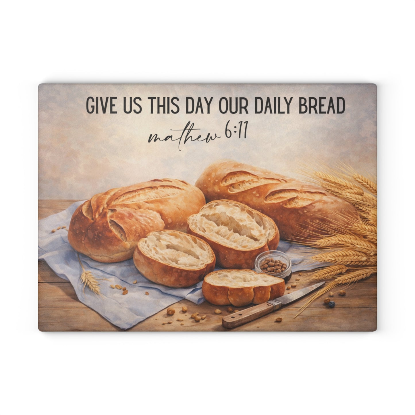 Give Us This Day Our Daily Bread Glass Cutting Board – Matthew 6:11 Faith-Inspired Kitchen Art