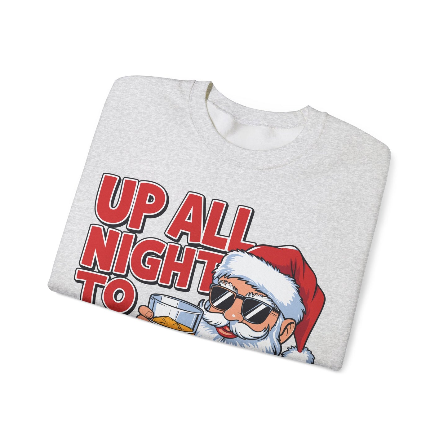 🎅🥃 Up All Night To Get Lucky Sweatshirt – Funny Santa Holiday Pullover for Men