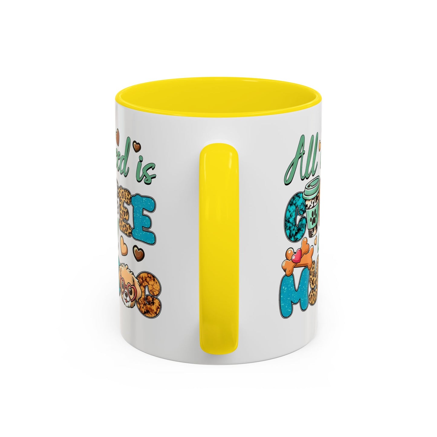 🐾☕ “All I Need is Coffee and My Dog” Mug – Sassy Sips for Dog Lovers