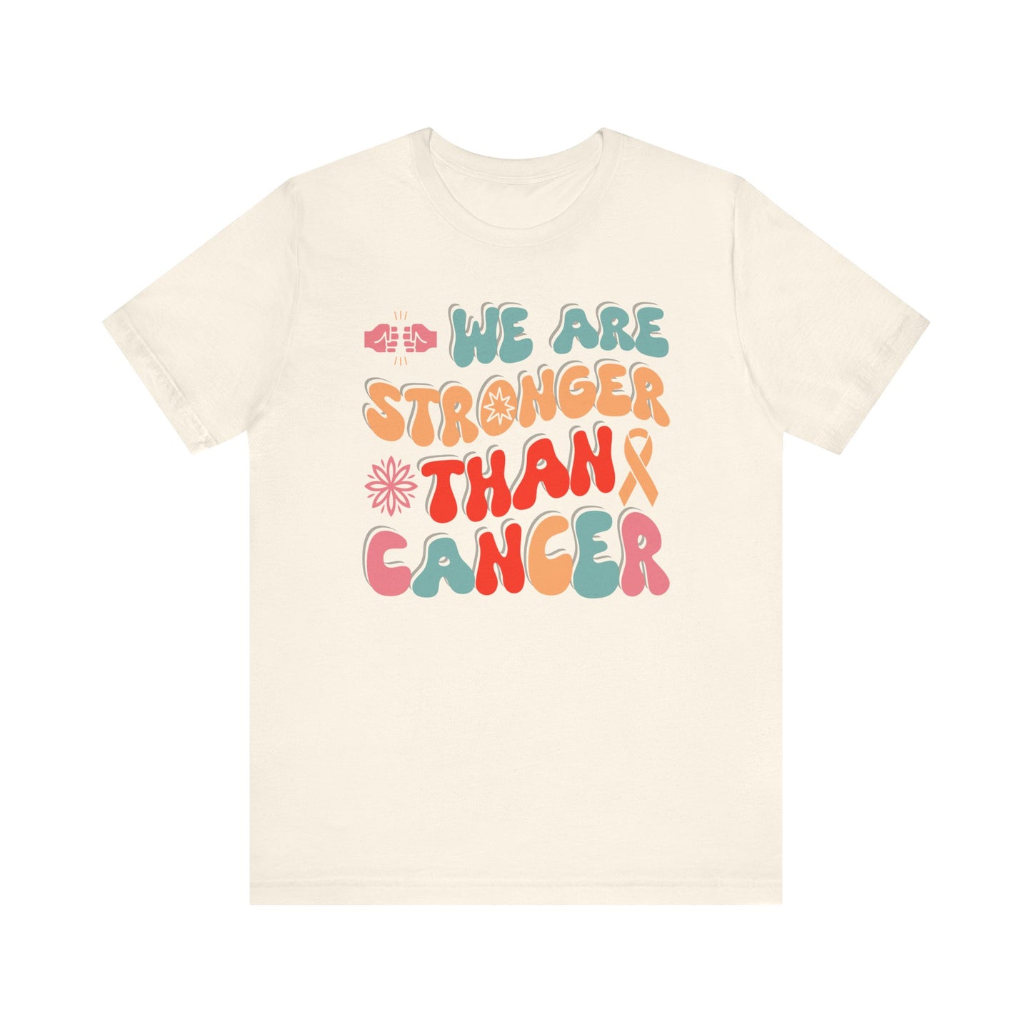 💪 We Are Stronger Than Cancer T-Shirt – Bold Awareness & Support Graphic Tee 🎗️