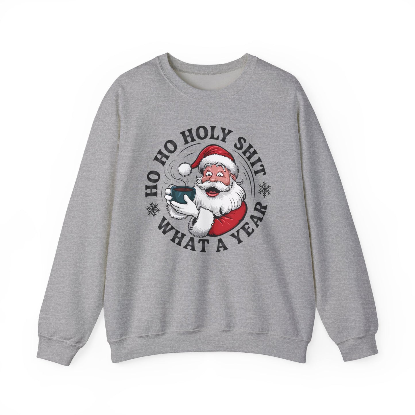 🎅☕ Ho Ho Holy Sh*t—What a Year! Santa Coffee Sweatshirt 🎄🔥