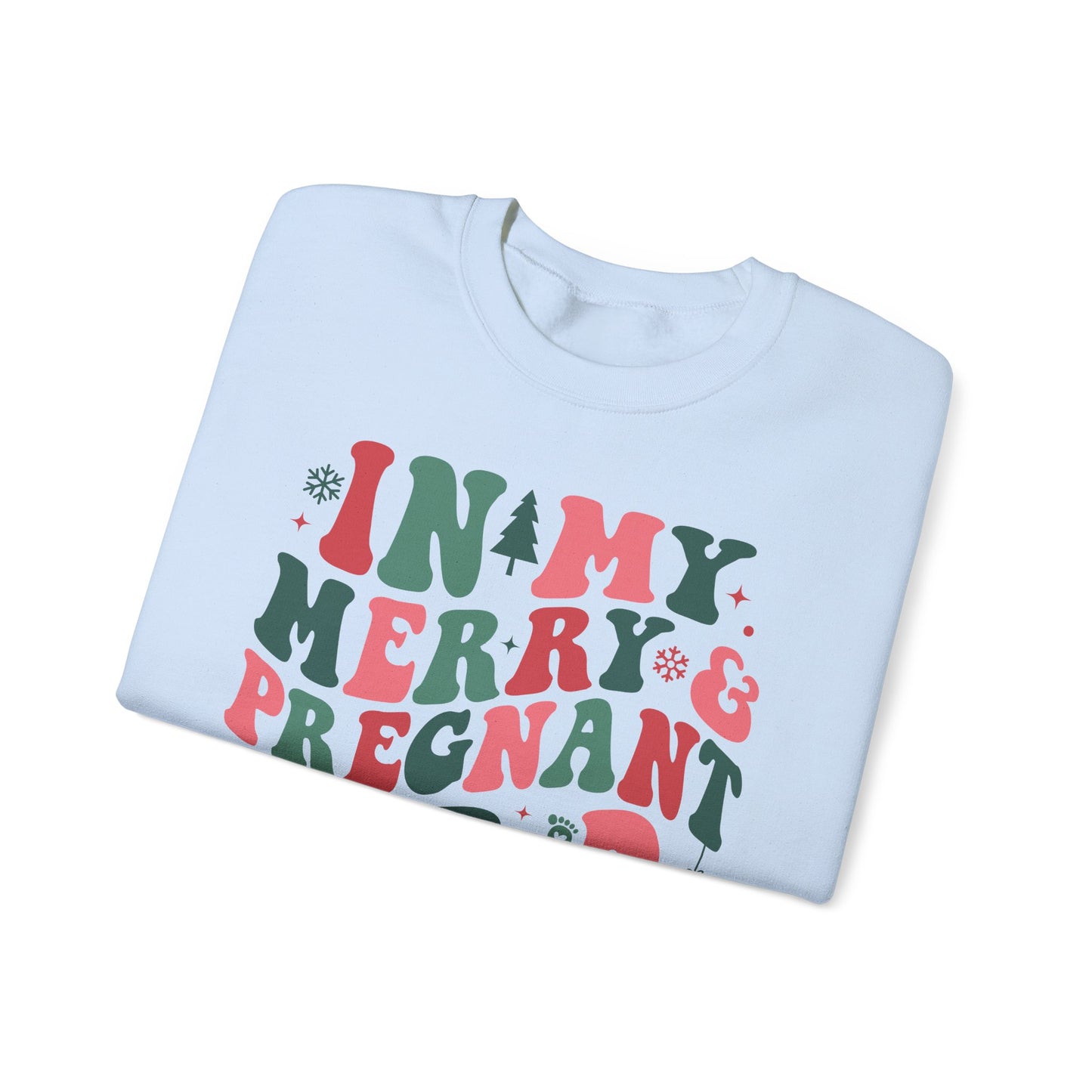 🤰🎄 In My Merry & Pregnant Era Christmas Sweatshirt – Cute Holiday Maternity Crewneck