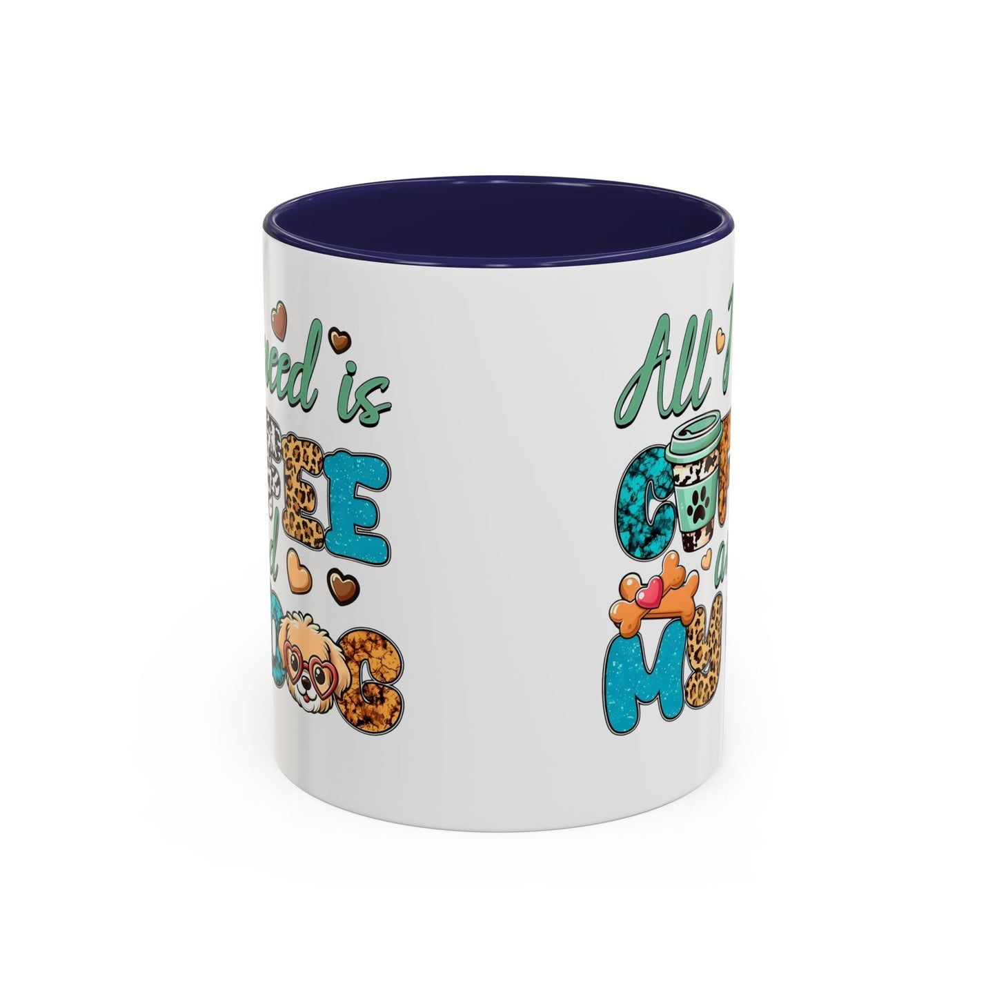 🐾☕ “All I Need is Coffee and My Dog” Mug – Sassy Sips for Dog Lovers