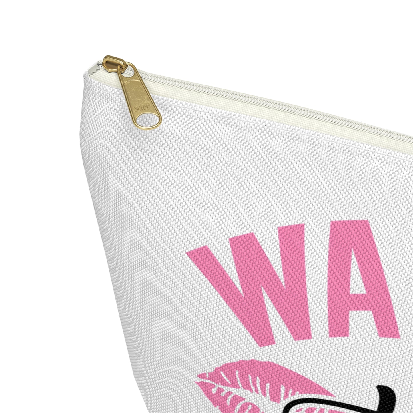 Accessory Pouch – "Wake Up And Makeup" Makeup Bag