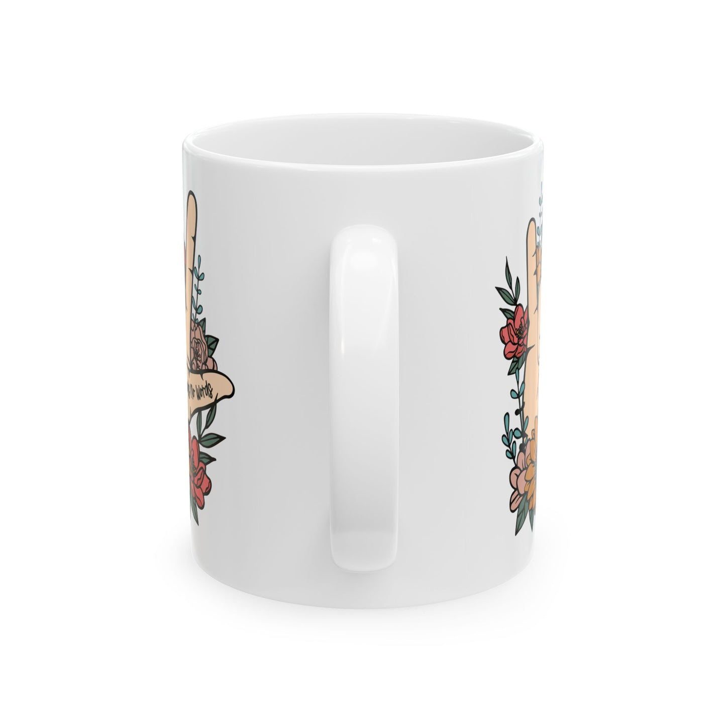 💖 "El amor no necesita palabras" – Taza de mano en lenguaje de señas con un hermoso diseño floral 🌸
