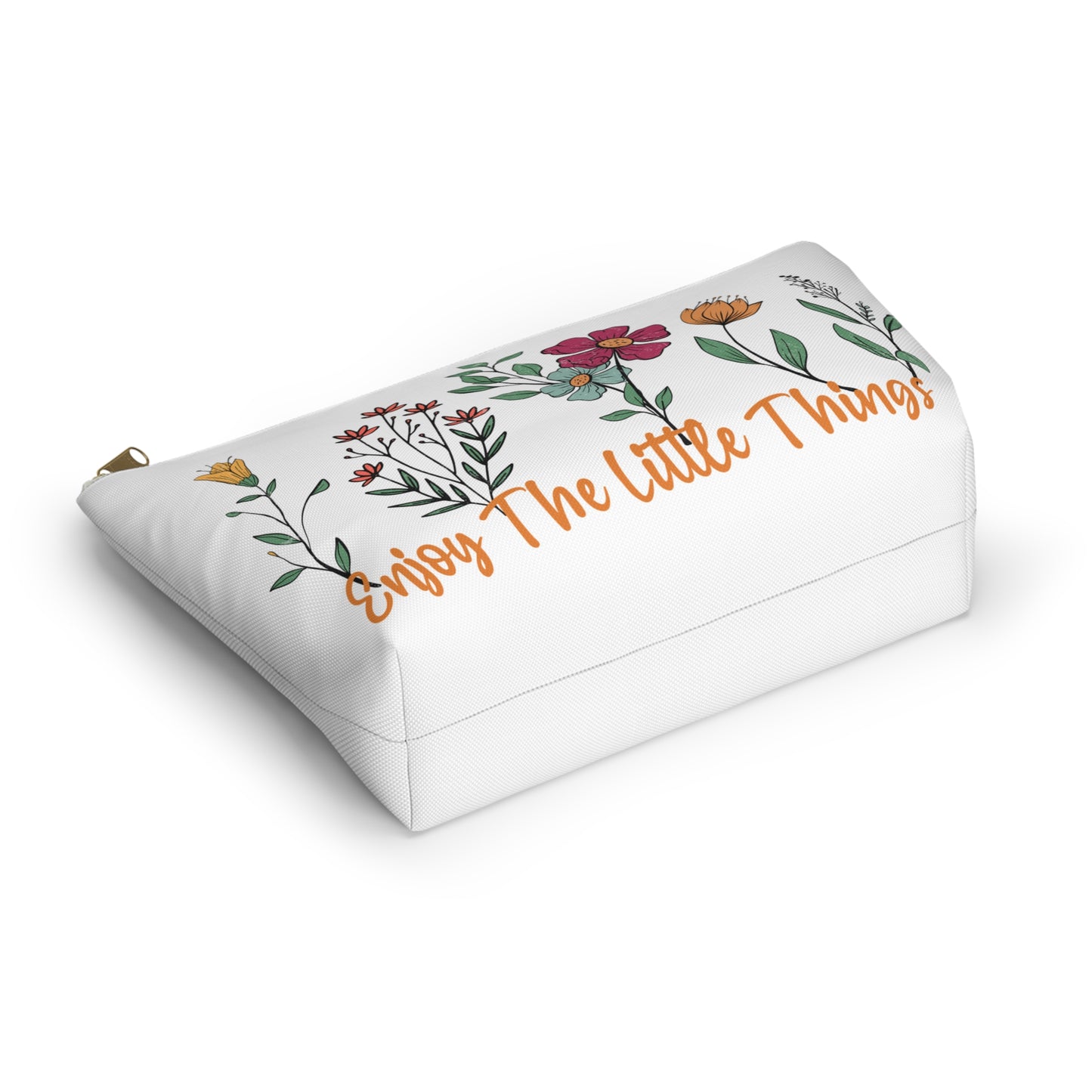 Accessory Pouch – "Enjoy The Little Things" Floral Bag