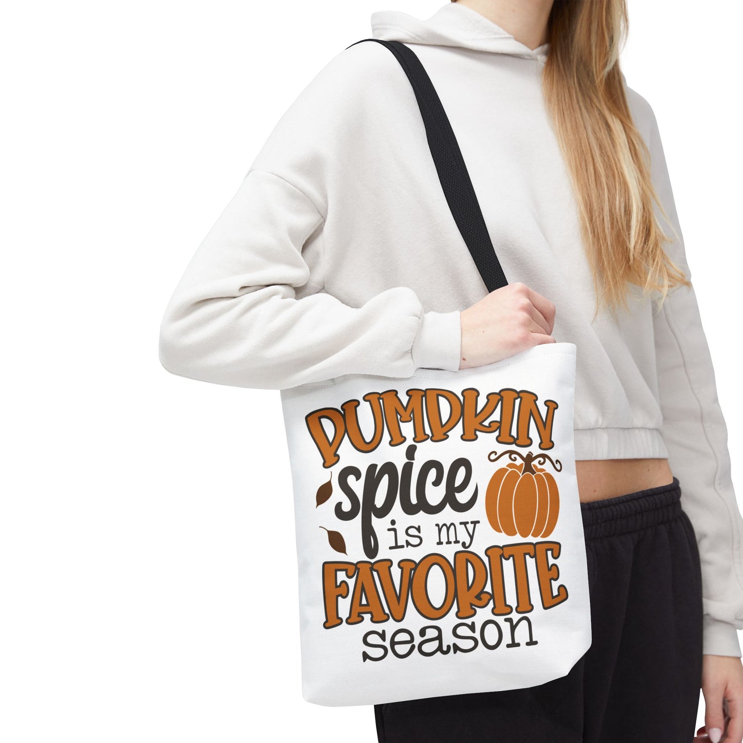 🎃 Pumpkin Spice Is My Favorite Season Tote Bag – Fall Vibes You Can Carry 🍂👜