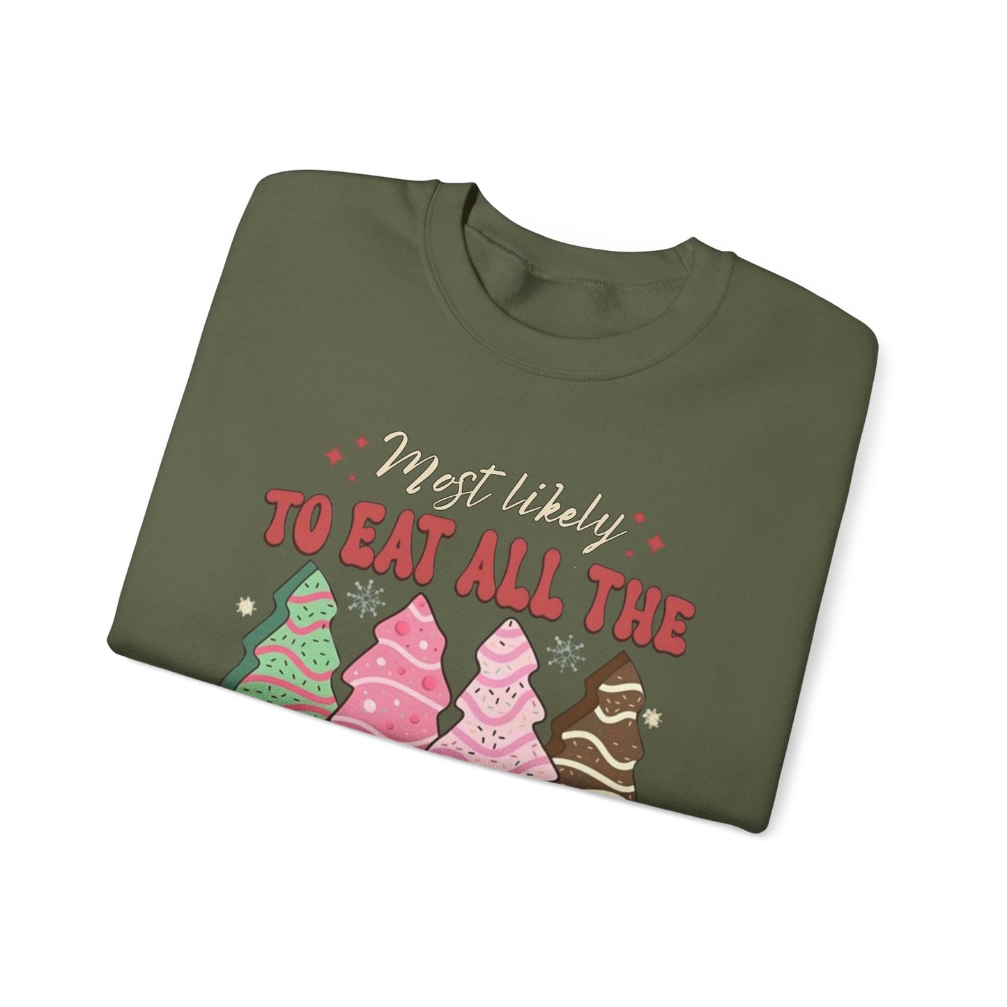 🎄🍰 Most Likely to Eat All the Christmas Tree Cake Sweatshirt – Fun Holiday Dessert Lover Gift