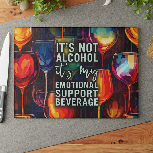 Funny Wine Glass Cutting Board – “It’s Not Alcohol, It’s My Emotional Support Beverage” Colorful Kitchen Decor