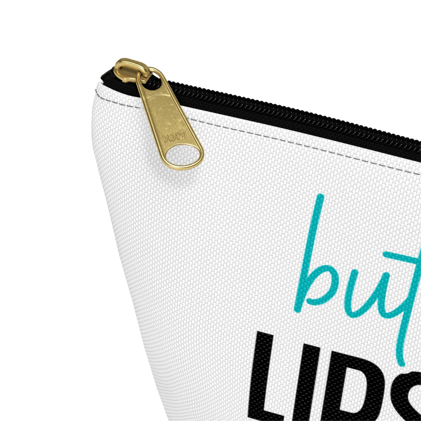 Accessory Pouch – "But First Lipstick" Teal Makeup Bag