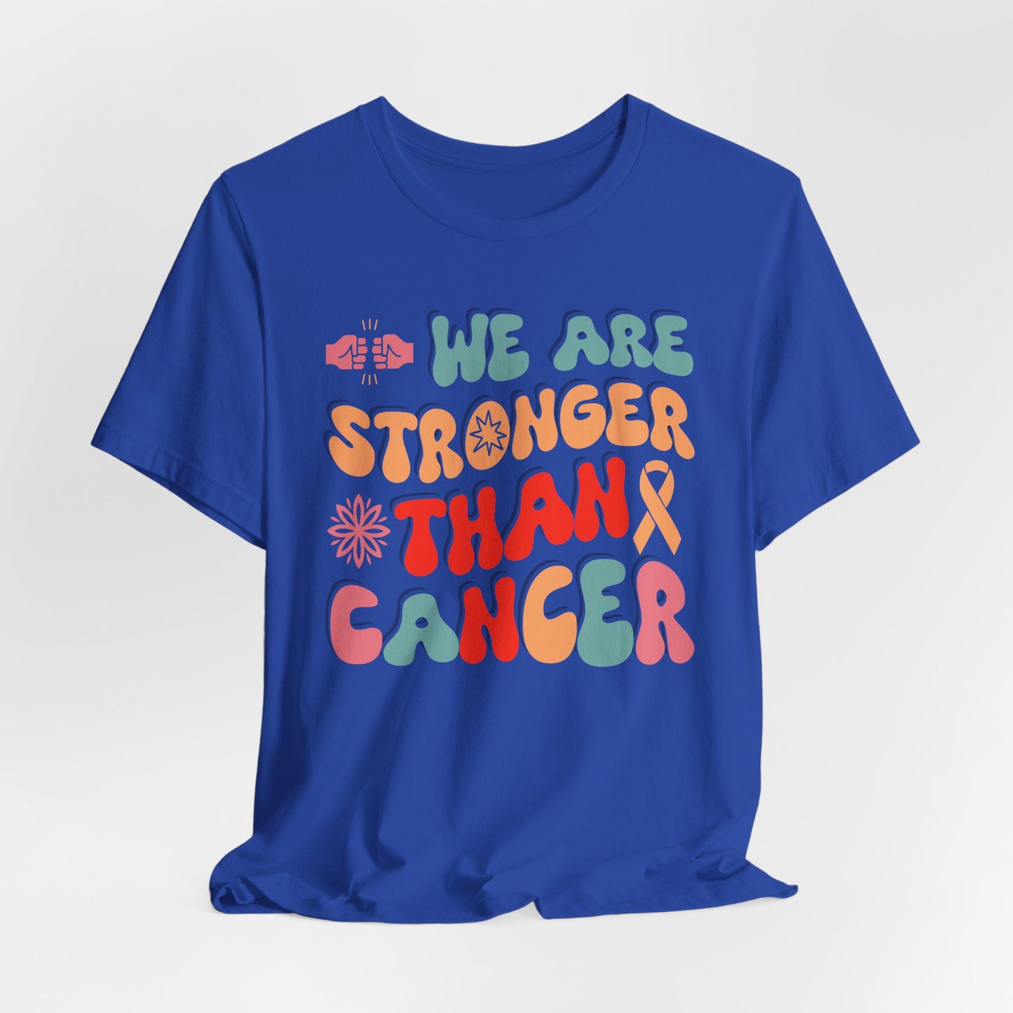 💪 We Are Stronger Than Cancer T-Shirt – Bold Awareness & Support Graphic Tee 🎗️