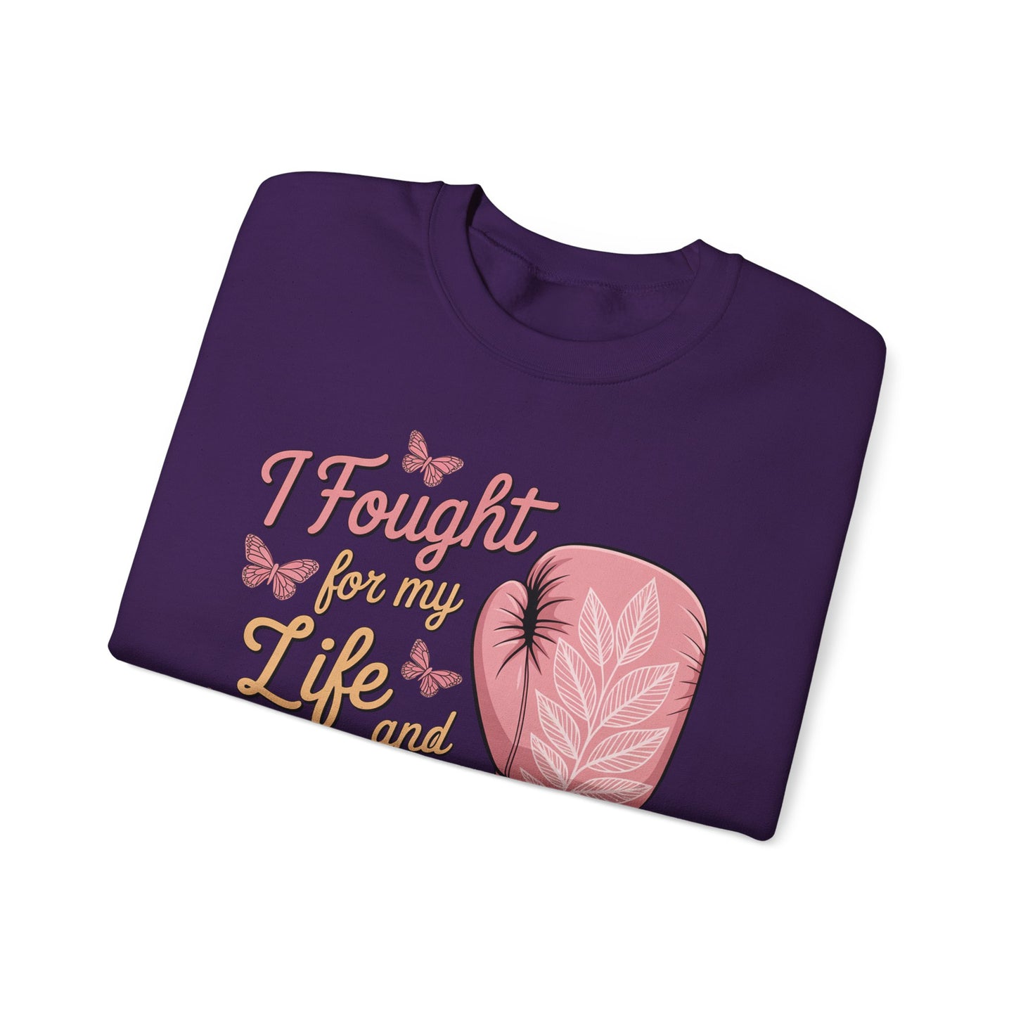 🥊🦋 I Fought for My Life and I Won Sweatshirt – Breast Cancer Survivor Crewneck