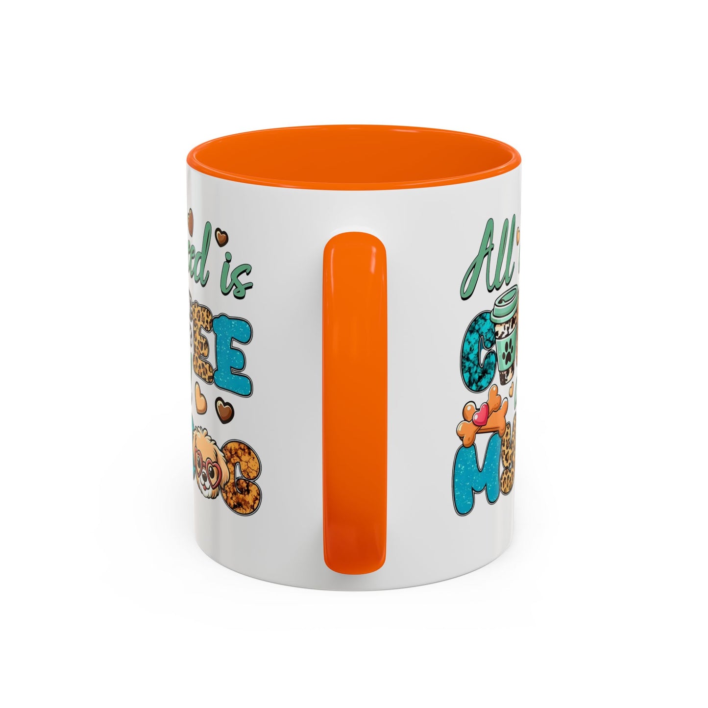 🐾☕ “All I Need is Coffee and My Dog” Mug – Sassy Sips for Dog Lovers