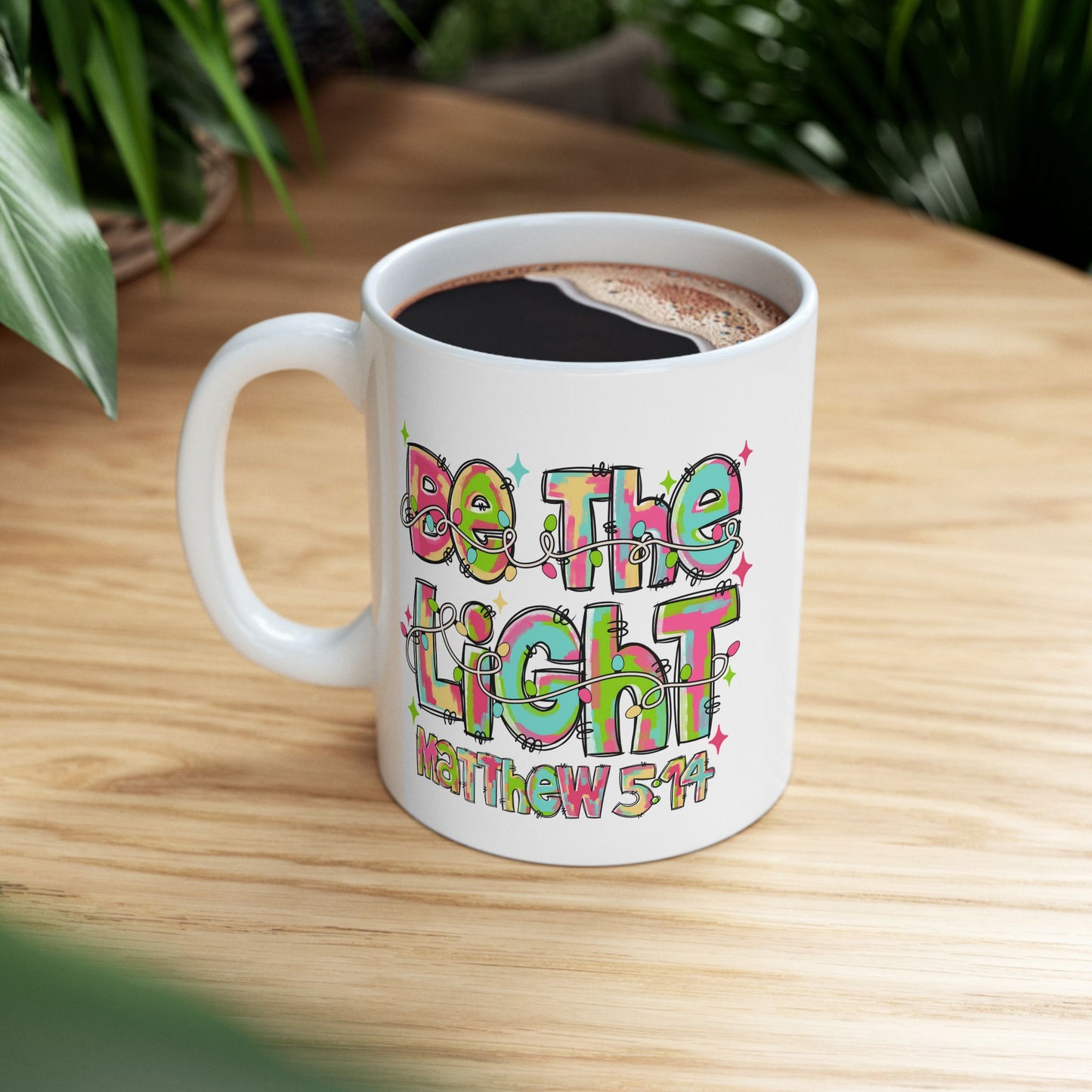 ☕ Be the Light Matthew 5:14 Mug – Colorful Faith & Christmas Cheer 🌟🎄
