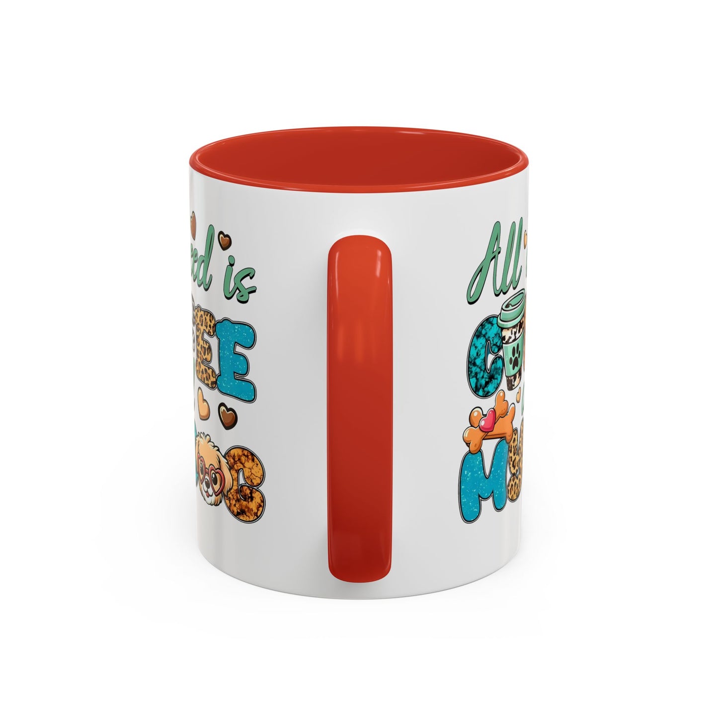 🐾☕ “All I Need is Coffee and My Dog” Mug – Sassy Sips for Dog Lovers