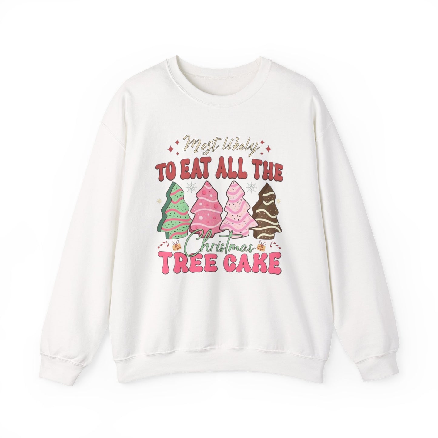 🎄🍰 Most Likely to Eat All the Christmas Tree Cake Sweatshirt – Fun Holiday Dessert Lover Gift