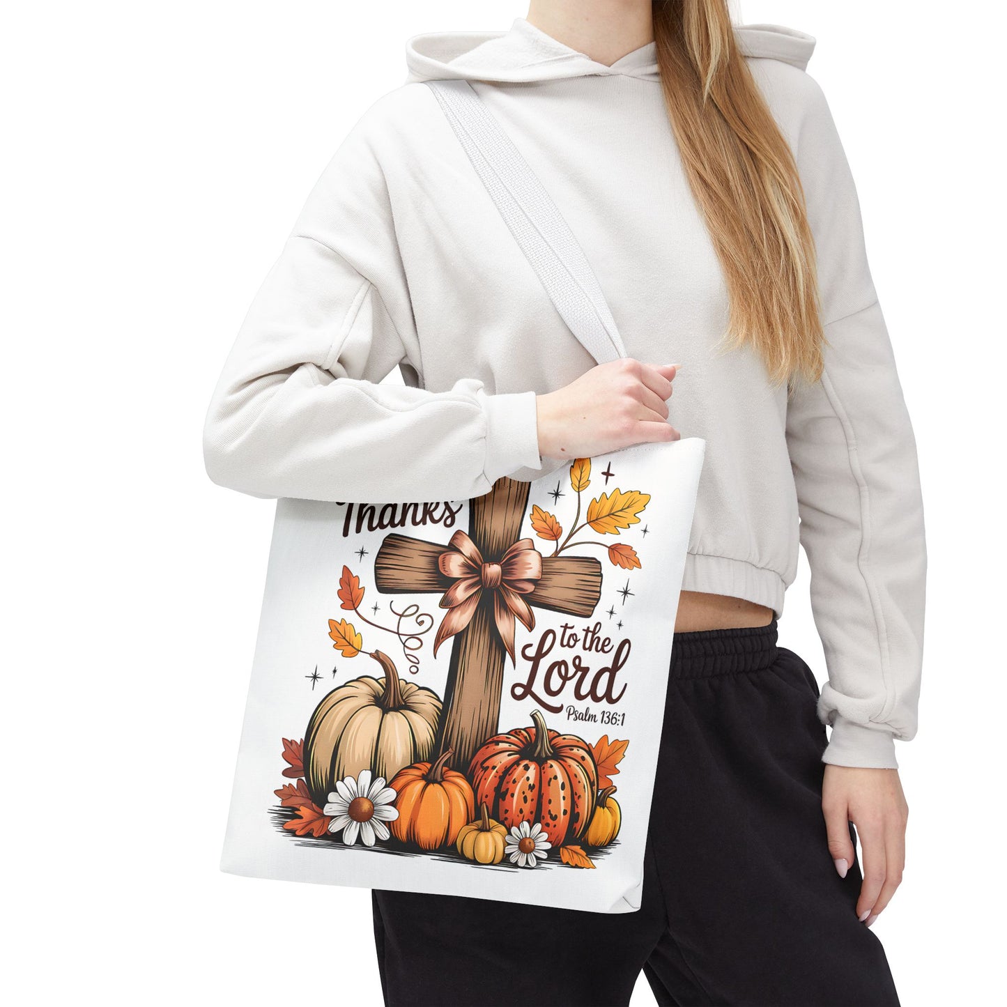 🙏 Give Thanks to the Lord Tote Bag – Faith and Fall Season Style