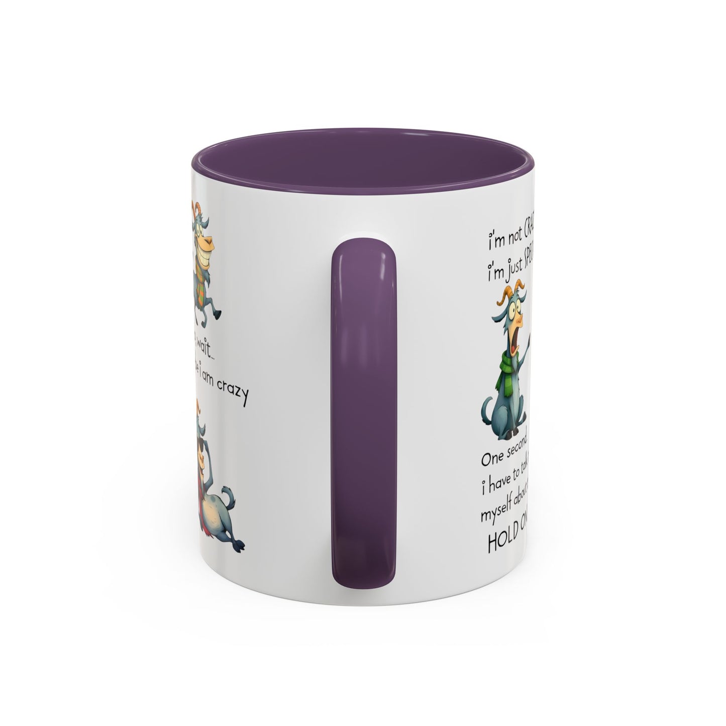 Funny Goat Quote Coffee Mug – “I’m Not Crazy, I’m Just Special” Humor Mug