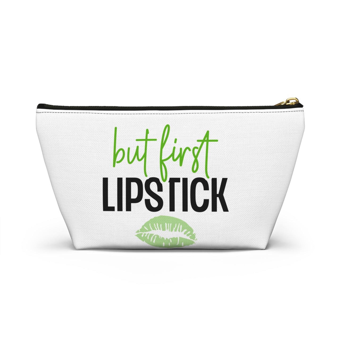 Accessory Pouch – "But First Lipstick" Green Makeup Bag