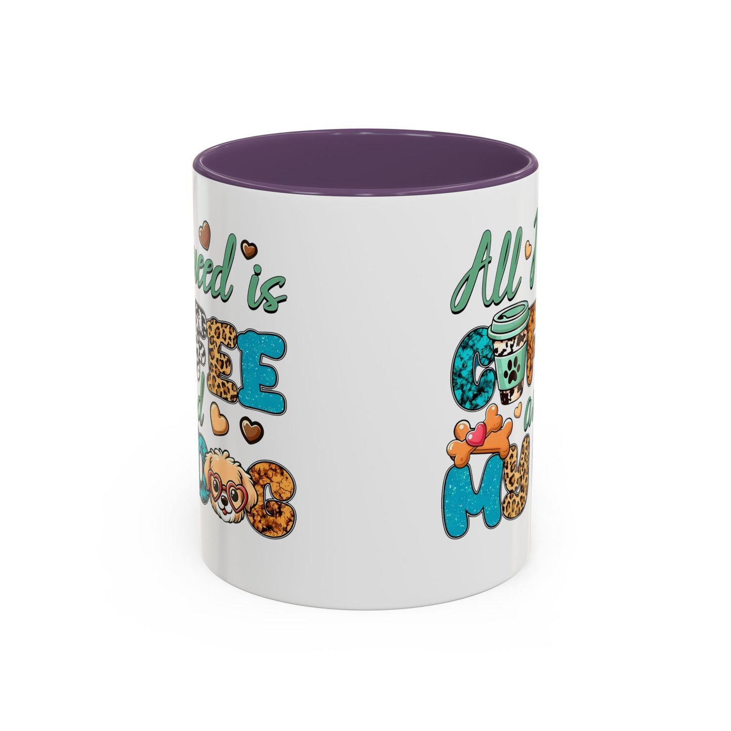 🐾☕ “All I Need is Coffee and My Dog” Mug – Sassy Sips for Dog Lovers