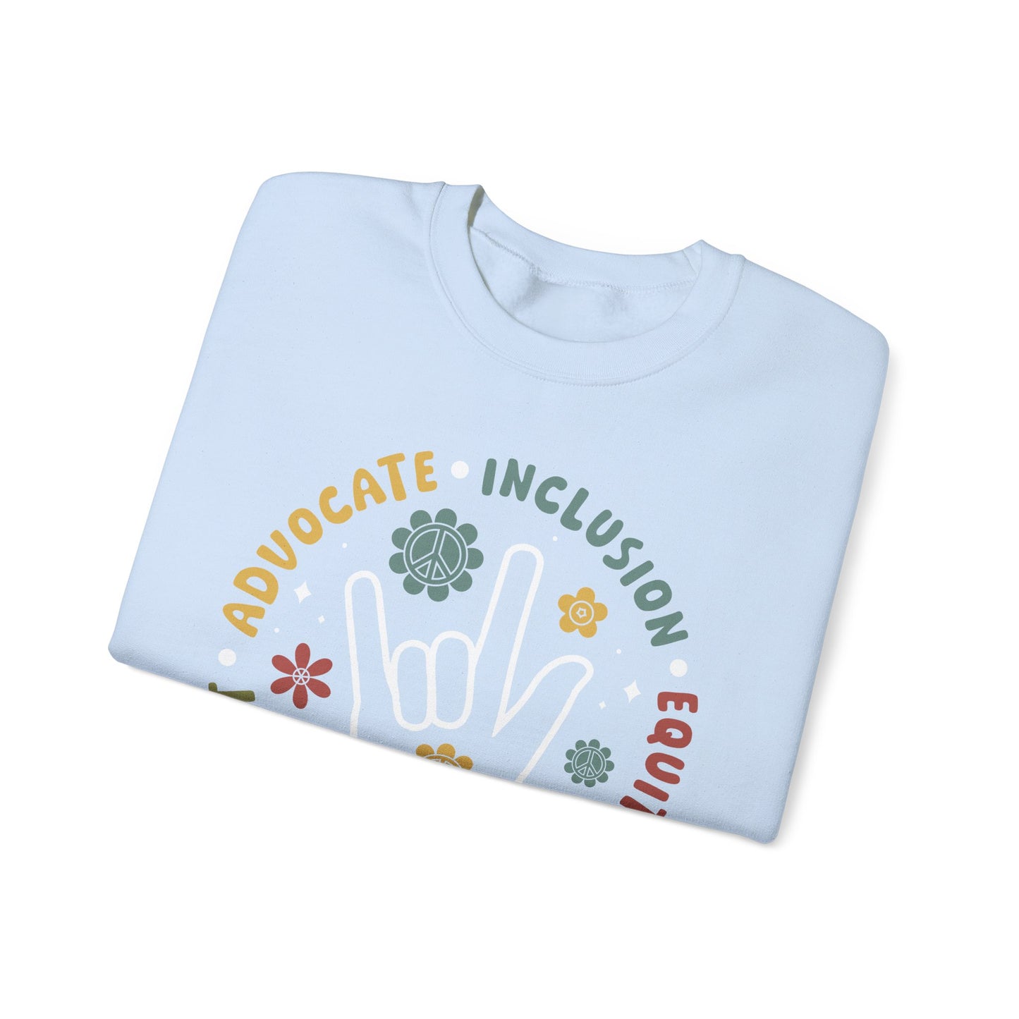 🧡👐 Advocate • Inclusion • Equity • Equality • Accept – ASL “I Love You” Sweatshirt 🌼✌️