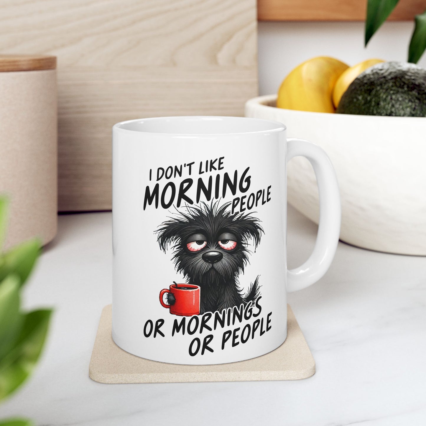 ☕ I Don’t Like Morning People Mug – Grumpy Pup Energy in Every Sip 🐾