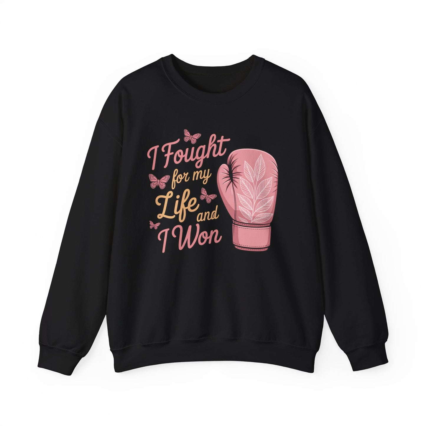 🥊🦋 I Fought for My Life and I Won Sweatshirt – Breast Cancer Survivor Crewneck