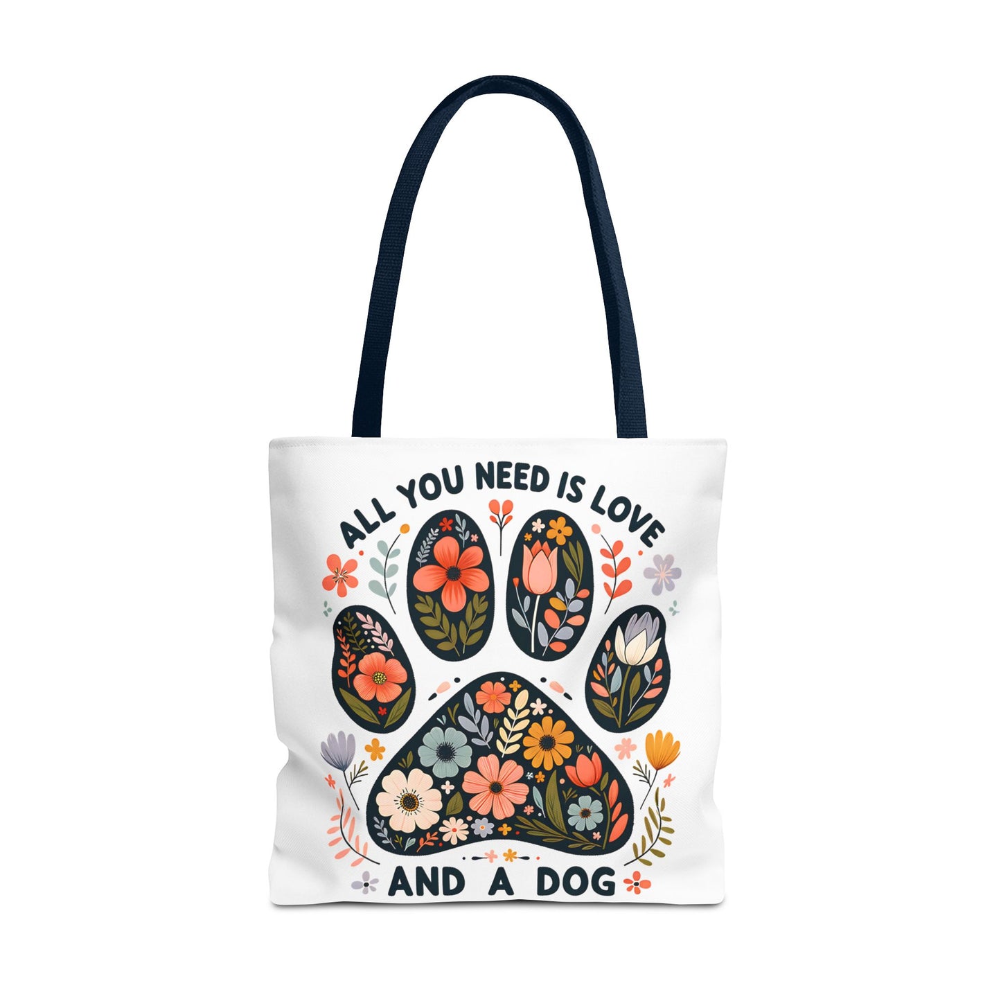 🐾 All You Need is Love and a Dog Tote Bag – Floral Paw Print Perfection 🌸
