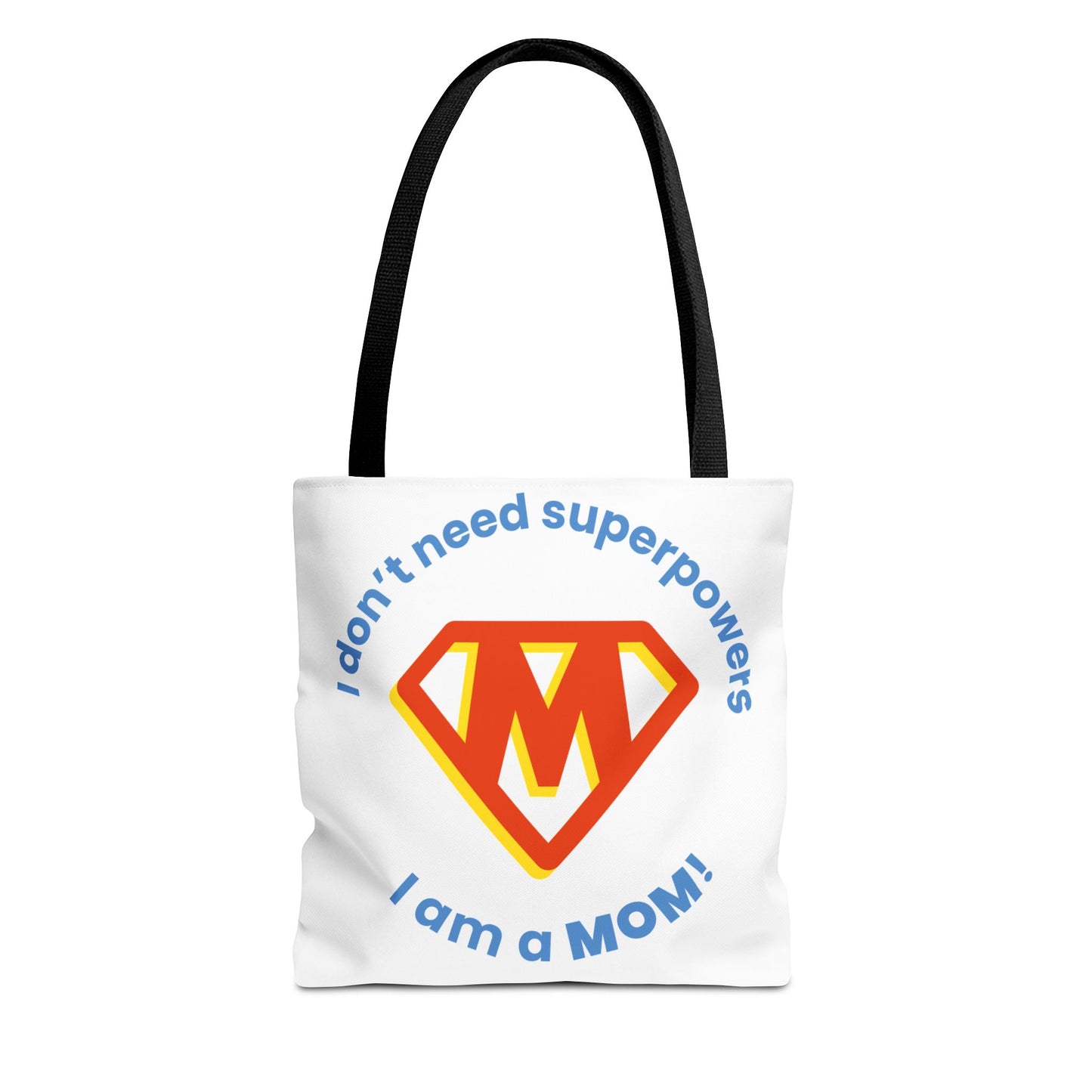 ¡No necesito superpoderes, soy MAMÁ! – Bolsa de tela divertida y empoderadora para mamás 💖