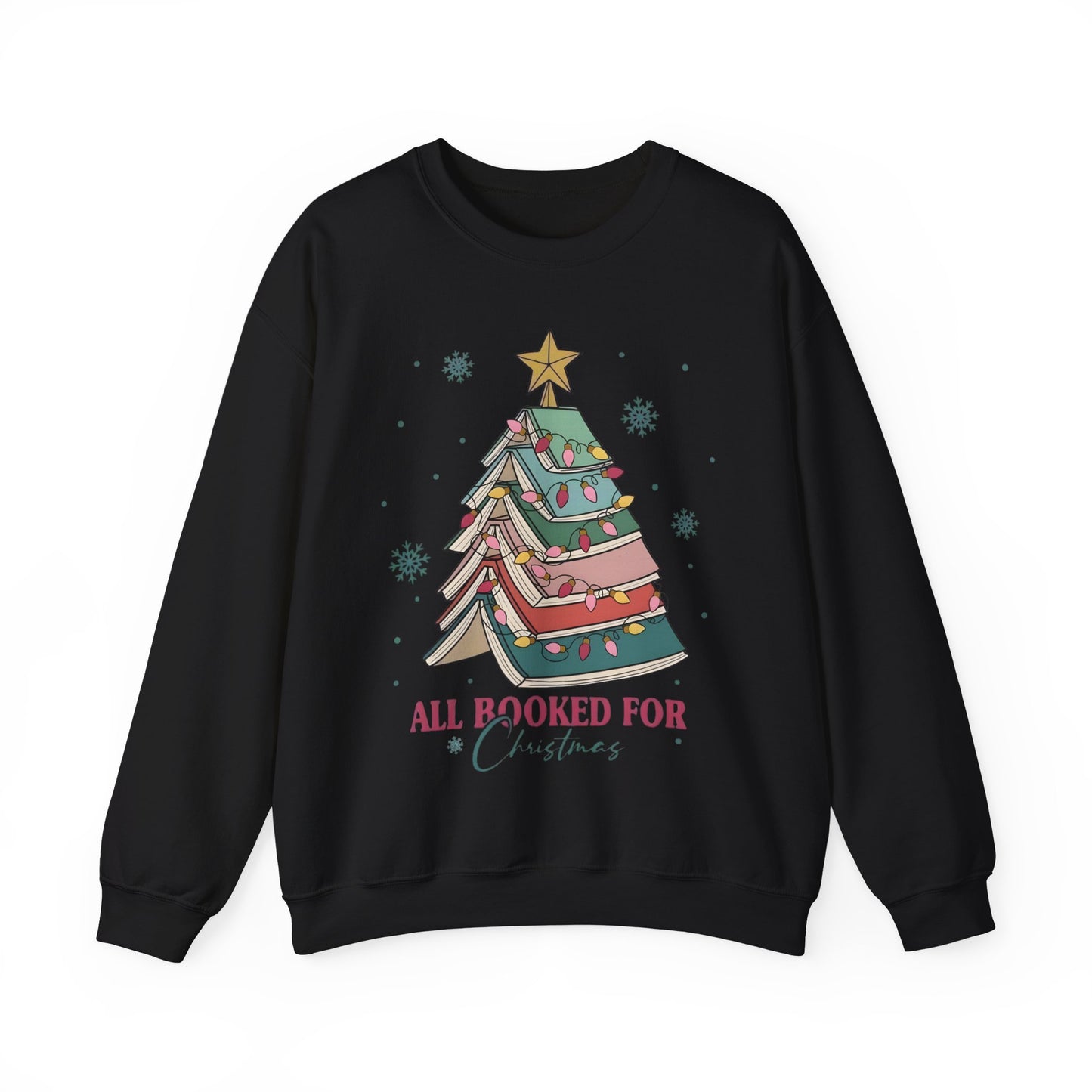 🎄📚 All Booked for Christmas Sweatshirt – Cozy Bookworm Holiday Vibes