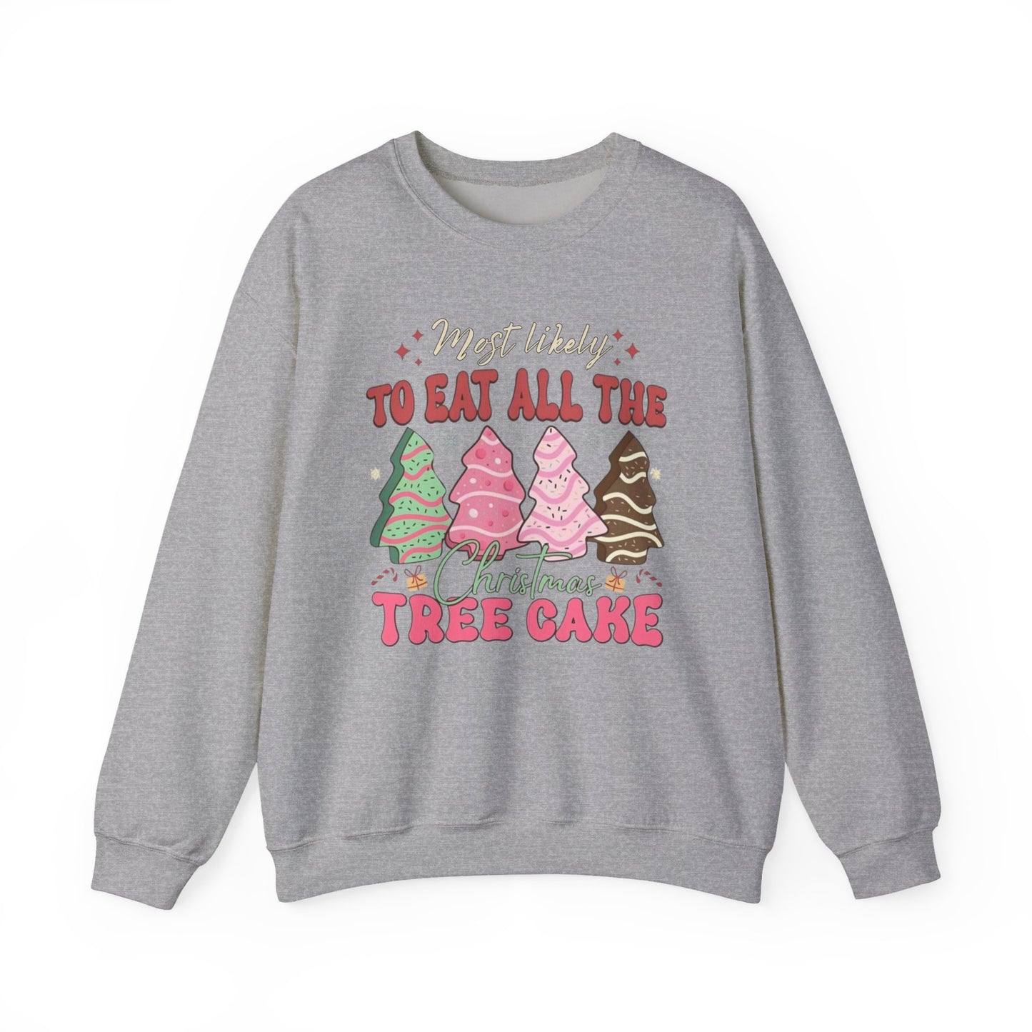 🎄🍰 Most Likely to Eat All the Christmas Tree Cake Sweatshirt – Fun Holiday Dessert Lover Gift